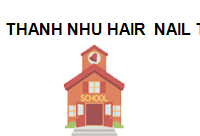 THANH NHU HAIR  NAIL TRAINING CENTER